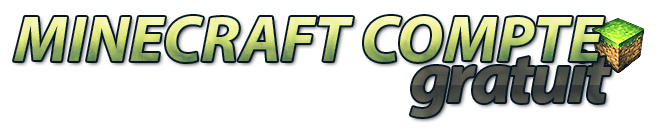 Compte Minecraft Gratuit
